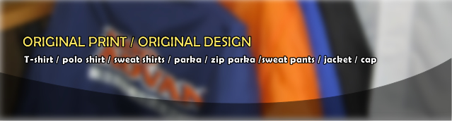 ORIGINAL PRINT / ORIGINAL DESIGN T-shirt / polo shirt / sweat shirts / parka / zip parka /sweat pants / jacket / cap